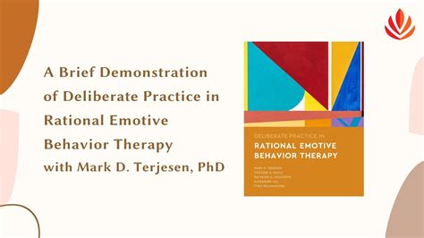 Rational Emotive Behavior Therapy DP Demo With Mark Terjesen PhD