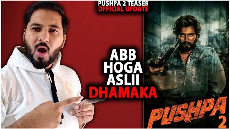 Pushpa 2 Teaser Official Update Pushpa The Rule Teaser Release Date