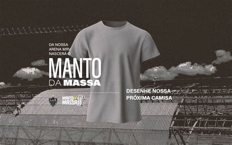 Manto da Massa 2022 Atlético MG lança terceira edição de concurso