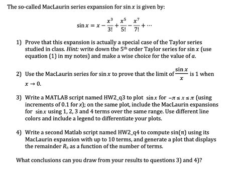 Solved The So Called MacLaurin Series Expansion For Sin X Is Chegg