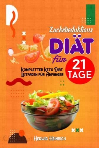 Zuckerreduktionsdi T F R Tage Kompletter Keto Di T Leitfaden F R