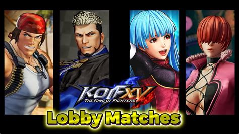 Kof Xv Lobby Matches Youtube