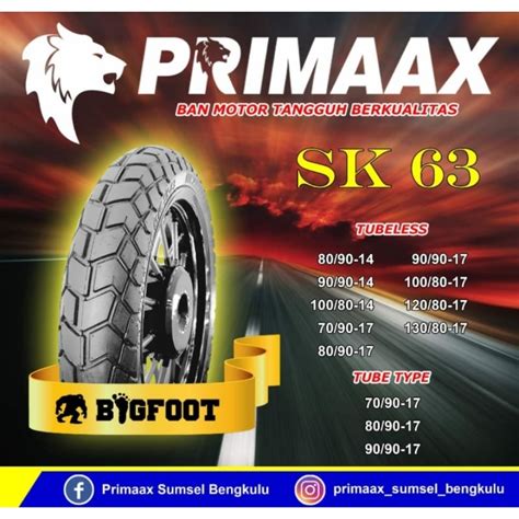 Jual Ban Primaax Tubles SK 63 BIGFOOT Shopee Indonesia