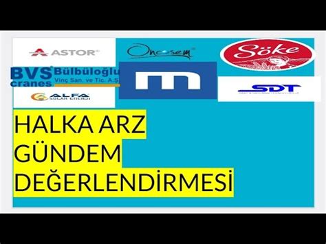 ASTOR ENERJİ ALFAS ENERJİ ONCOSEM MAÇKOLİK SDT UZAY BÜLBÜLOĞLU