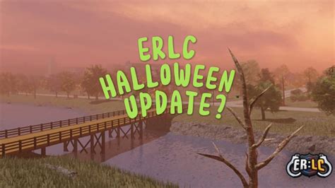 What Will Come In The Halloween Update Erlc Youtube