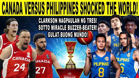 Gilas Pilipinas Vs Canada Clarkson Binuhat Ang Pilipinas Nagpaulan Ng