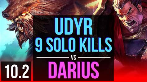 Udyr Vs Darius Top Defeat 4 Early Solo Kills 9 Solo Kills 600