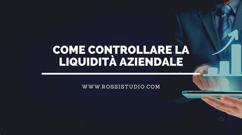 Controllo Della Liquidità Aziendale Guida Agli Indici