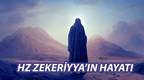 Hz Zekeriyya Peygamberin Hayat Brahim Zeren Youtube