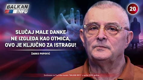 INTERVJU Žarko Popović Dankin slučaj ne izgleda kao otmica ovo je