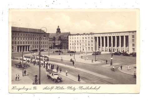 Ostpreussen K Nigsberg Kaliningrad Nordbahnhof Adolf Hitler