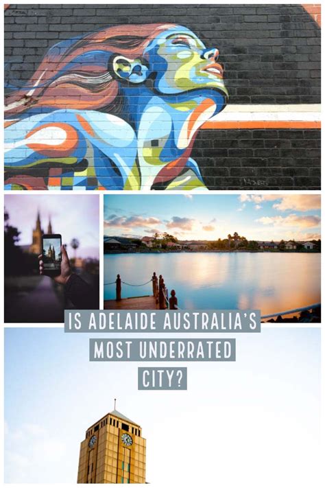 Is Adelaide Australia S Most Underrated City Artofit