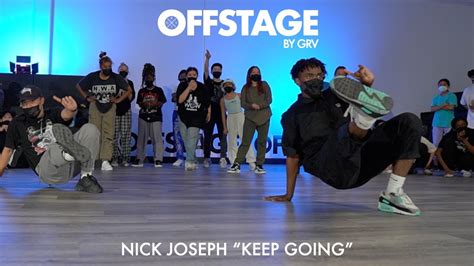 Nick Joseph Choreography To Keep Going” By Lecrae At Offstage Dance