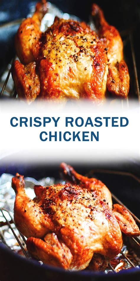 CRISPY ROASTED CHICKEN