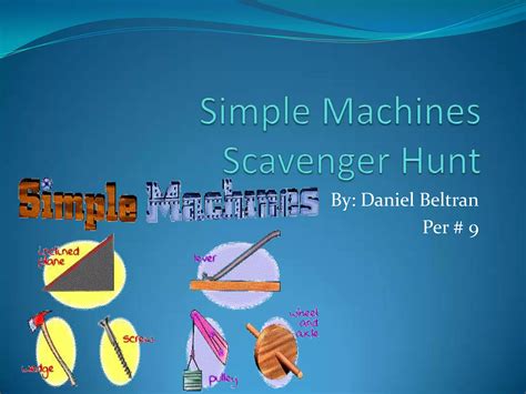 Simple Machines Scavenger Hunt Ppt