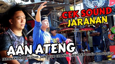 Cek Sound Jaranan Sekil Aan Ateng Bimo Wijoyo Terbaru Youtube