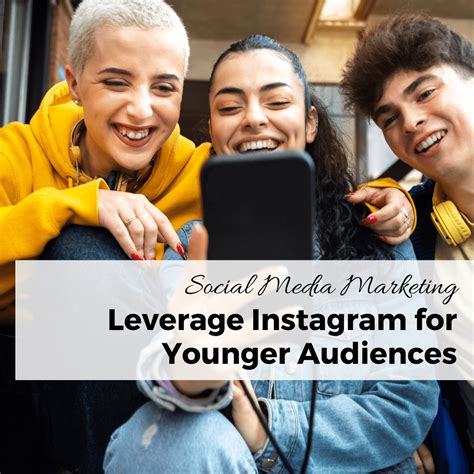 Social Media Marketing 5 Proven Strategies To Leverage Instagram For Younger Audiences Vicky