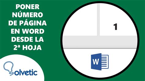 Cómo poner Número de Pagina en Word desde la Segunda Hoja YouTube