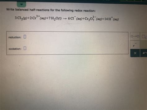 Solved Write Balanced Half Reactions For The Following Redox Chegg