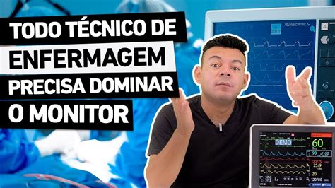 TÉCNICO DE ENFERMAGEM NA MONITORIZAÇÃO HEMODINÂMICA YouTube