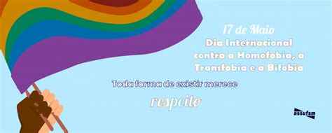 17 De Maio Dia Internacional De Combate à Lgbtfobia Assufsm