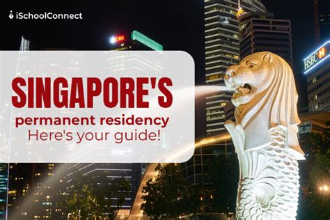 Easy Steps To Get Permanent Residency In Singapore