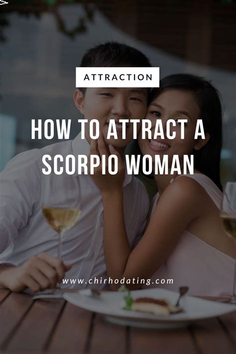 How To Attract A Scorpio Woman Unveiling The Depths Of Passion Chi