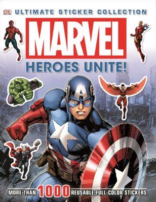 Marvel Heroes Unite! Ultimate Sticker Collection Book - GeekAlerts