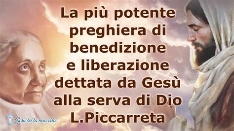 La più potente preghiera di benedizione e liberazione dettata da Gesù