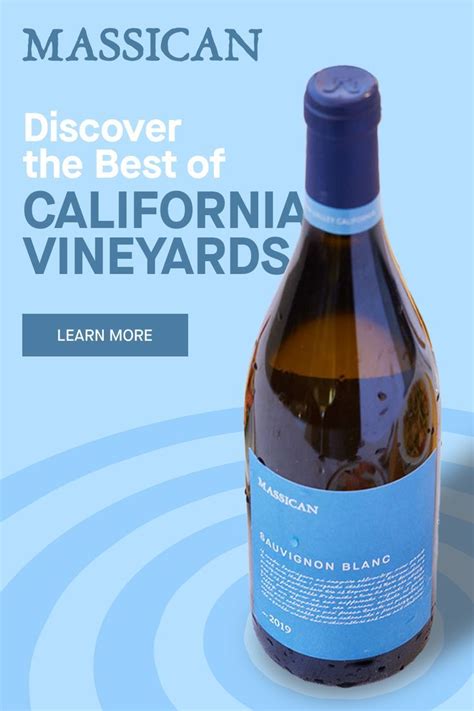 Discover California Vineyards With Massican Wines