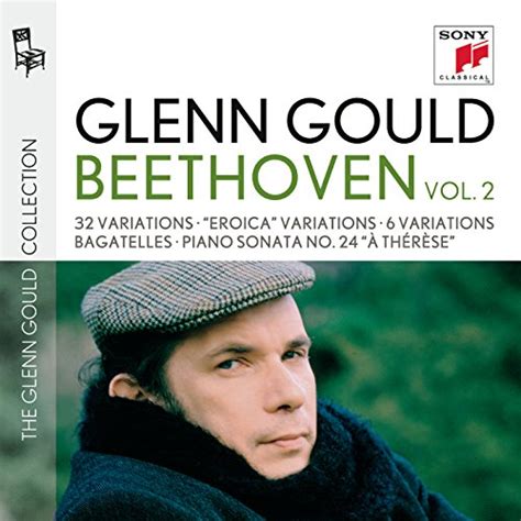 Amazon Glenn Gould Plays Beethoven 32 Variations WoO 80 Eroica