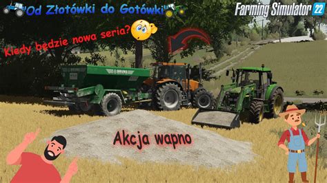 Od Złotówki do Gotówki 74 FS22AKCJA WAPNOJOHN DEERE RENAULT