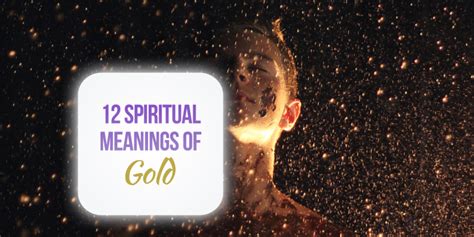 Spiritual Meanings Of Gold Prosperity Simply Symbolism