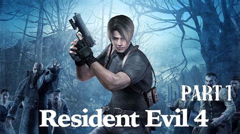 Resident Evil 4 Remastered 1 YouTube