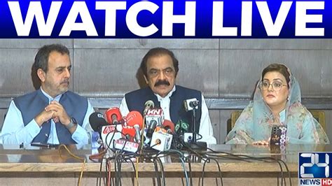 Live Interior Minister Rana Sanaullah News Conference Youtube