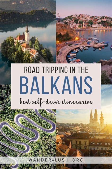 Balkan Road Trip 20 Epic Self Drive Balkan Itineraries Artofit