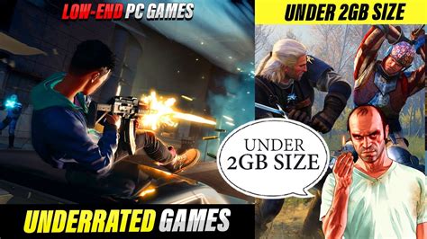 Best PC Games Under 2GB Size Underrated PC Games Under 2GB Low End