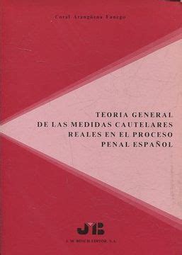 Libro Teoria General De Las Medidas Cautelares Reales En El Proceso