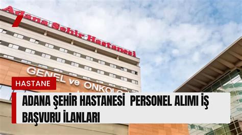 Ankara Bilkent Ehir Hastanesi Personel Al M Ba Vuru Lanlar