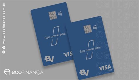 Cartão Bv Livre Visa Gold Zero Anuidade E Sem Renda Mínima EcofinanÇa