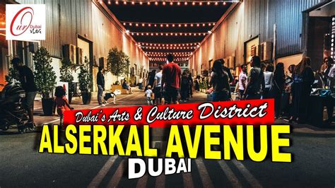 Alserkal Avenue Dubai Dubai S Arts Culture District Art District