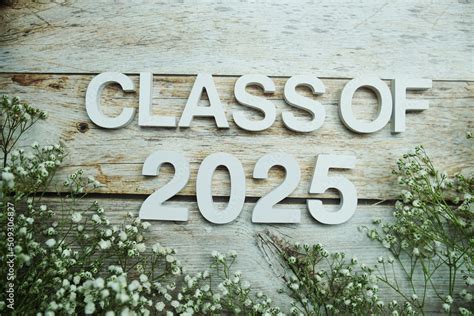 Class of 2025 alphabet letter on wooden background Stock Photo | Adobe