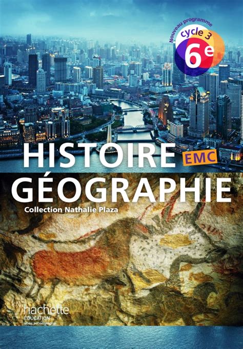 Histoire G Ographie Emc Cycle E Livre L Ve D Hachette Fr