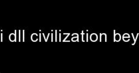 Steam Api Dll Civilization Beyond Earth Album On Imgur