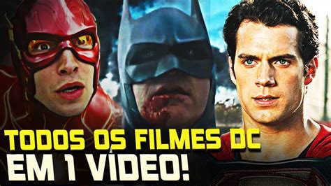 Entenda A HistÓria De Todos Os 15 Filmes Da Dc Em 1 VÍdeo Dceu Youtube