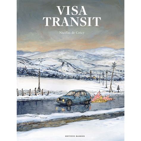 Tirage de luxe Nicolas de Crécy Visa Transit Deluxe Editions