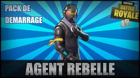 NOUVEAU SKIN AGENT REBELLE Pack de démarrage Fortnite Battle