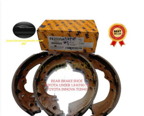 FBK BRAKE SHOE REAR RR TOYOTA UNSER 1 8 INNOVA TGN40 2005 2015 FK2335A