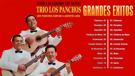 Los Panchos Grandes Xitos De Oro Los Panchos Cantan A Agust N Lara