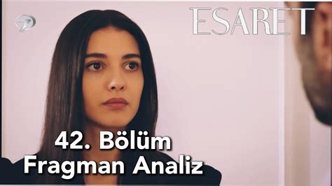 Esaret B L M Fragman Analiz Youtube